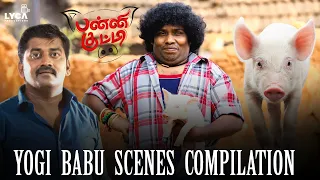 Panni Kutty Movie Scene | Yogi Babu Scenes Compilation | Yogi Babu | Karunakaran | Anucharan | Lyca