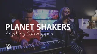 Planetshakers - Anything Can Happen - CCLI sessions