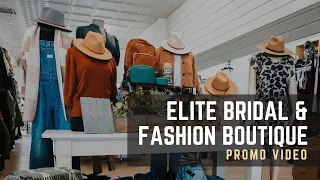 Elite Bridal & Fashion Boutique - Store Promo Video