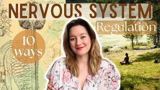 10 Ways for Nervous System Regulation + Life-changing Therapeutic Technique