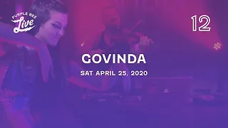 Govinda • Purple Bee Live • Episode 12