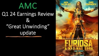 AMC Earnings Review & Update on "The Great Unwinding"