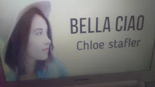 Bella ciao Chloé stafler (je chante)
