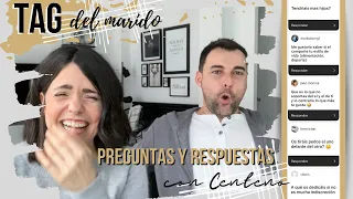 TAG del MARIDO I Q&A | Preguntas y respuestas con Centeno