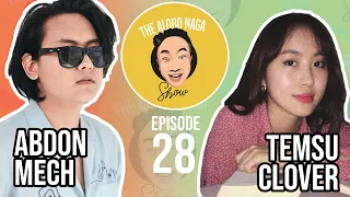 THE ALOBO NAGA SHOW WITH ABDON MECH & TEMSU CLOVER | EPISODE 28