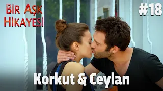 Baştan Sona Korkut & Ceylan #18