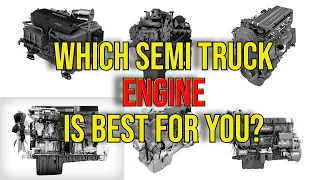 Which Semi Truck Engine To Buy - Detroit, Caterpillar, Cummins, Pacaar, Volvo, Mack & International