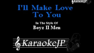 I'll Make Love To You (Karaoke) - Boyz II Men