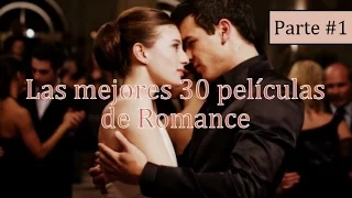 Las mejores películas Románticas - (Incluye Trailers) Parte #1