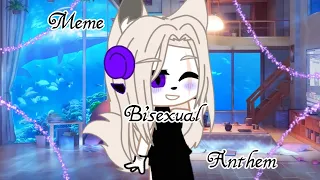||Meme||Bisexual Anthem||Gacha Club||С переводом||