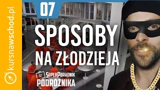 Jak nie dać się okraść w podroży? Poradnik Podróżnika