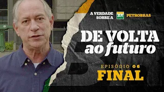 DE VOLTA AO FUTURO | Verdade sobre a Petrobras