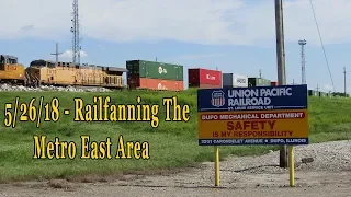 5/26/18 - Railfanning The Metro East Area w/ UP, CSX, BNSF, AMTK, & More!