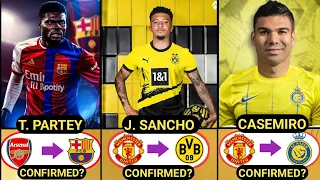 🔥ALL LATEST CONFIRMED SUMMER TRANSFERS AND RUMOURS 2024,Partey to Barcelona, Sancho, Casemiro ,Ian