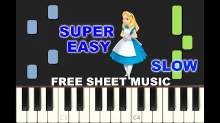 SLOW EASY Piano Tutorial "ALICE IN WONDERLAND" Disney, with free Sheet Music (pdf)