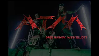 Bree Runway - ATM ft. Missy Elliott Dance Project by LF x XSTEP