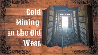 Gold Mining in the Old West