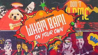 WHAM BAM! - “On Your Own” (Lyric Video)