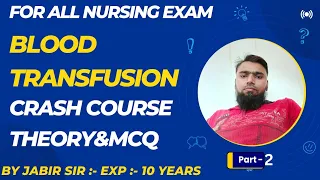 Blood Transfusion Procedure Nursing Part :-02 ||Blood Transfusion Crash Course