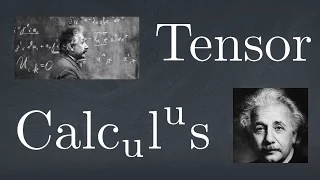 Why Tensor Calculus?