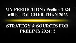 No Rubbish, Only *PYQ Based* Strategy & Sources for Prelims 2024 | Major Announcement at the END |