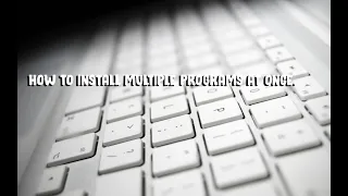 How to install multiple programs at once