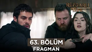 Rüzgarlı Tepe 63. Bölüm Fragmanı | 27 Mart Çarşamba @RuzgarliTepe