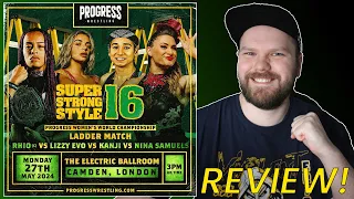 PROGRESS Wrestling: Super Strong Style 16 2024 (Day 2) REVIEW!