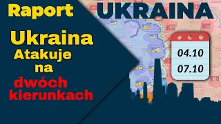 Raport Ukraina. Ukraina Atakuje na dwóch kierunkach  , Mapy, 04.10 - 07.10.23.  ENG