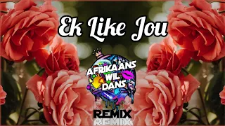 Leah - Ek like jou (Afrikaans Wil Dans Remix)