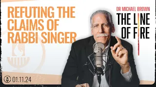 Refuting the Claims of Rabbi Singer