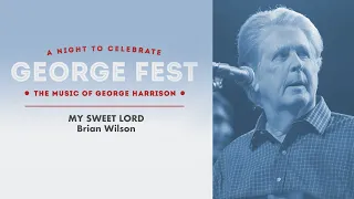 Brian Wilson (The Beach Boys) - My Sweet Lord Live at George Fest [Official Live Video]