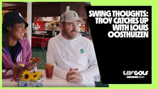 Swing Thoughts: Troy catches up with Louis Oosthuizen | LIV Golf Greenbrier