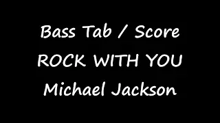 Michael Jackson - Rock With You (BASS TAB / SCORE)