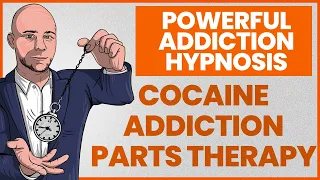 Cocaine Addiction Hypnosis - Parts Therapy