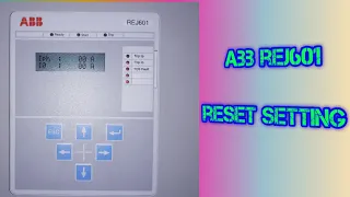 ABB REJ601 Reset  Button And  Trip Fault Setting