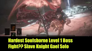 Dark Souls 3, Soul Level 1 - Slave Knight Gael (Solo)