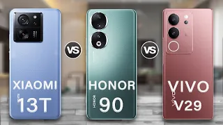 Xiaomi 13T Vs vivo V29 Vs Honor 90 Review