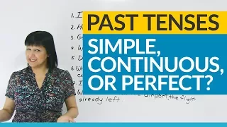 Learn English Tenses: Past Simple, Past Continuous, Past Perfect, or Present Perfect?