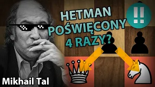 HETMAN poświęcony 4 RAZY | Mikhaił Tal vs Jack Miller 1988r.