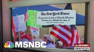 NYT: Prosecutors Look At Florida Election Protest As Model For Jan. 6