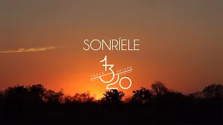 13 20 - Sonríele (Video Oficial)