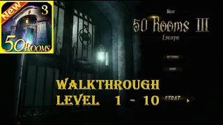 New 50 Rooms Escape 3 walkthrough level 1 2 3 4 5 6 7 8 9 10