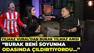 Yılmaz Vural'dan Burak Yılmaz'la Soyunma Odası Anısı! "Beni Çıldırtıyordu..."