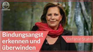 Bindungsangst erkennen und überwinden: Fragen an Stefanie Stahl