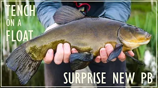 TENCH on the FLOAT - SURPRISE FISH NEW PB!