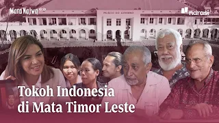 Tokoh Indonesia di Mata Timor Leste | Mata Najwa