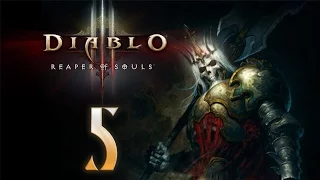 Совместное прохождение Diablo 3: Reaper of Souls — Часть 5: Смерть Леорика [CO-OP]