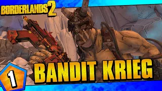 Borderlands 2 | Bandit Allegiance Krieg Funny Moments And Drops | Day #1