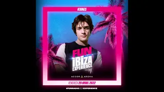 Mix Kungs Fun Radio Ibiza Experience du 29/04/2022